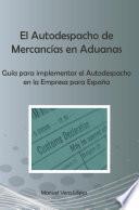 libro El Autodespacho De Mercancías En Aduanas